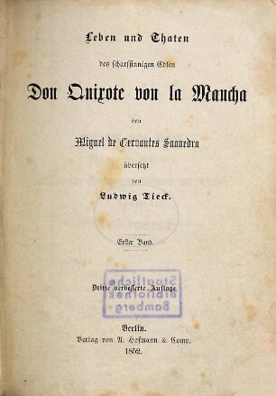 Leben und Thaten des scharfsinnigen Edlen Don Quixote von la Mancha, 1