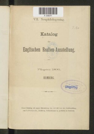 Katalog der Englischen Realien-Ausstellung : Pfingsten 1896, Hamburg ; VII. Neuphilologentag