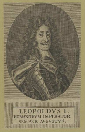 Bildnis des Leopoldus I., Kaiser des Römisch-Deutschen Reiches