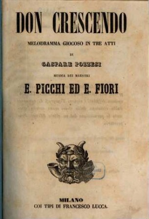 Don Crescendo : melodramma giocoso in tre atti