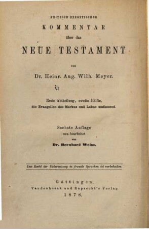 Kritisch-exegetischer Kommentar über das Neue Testament. 1,2, Kritisch-exegetisches Handbuch über die Evangelien des Markus und Lukas