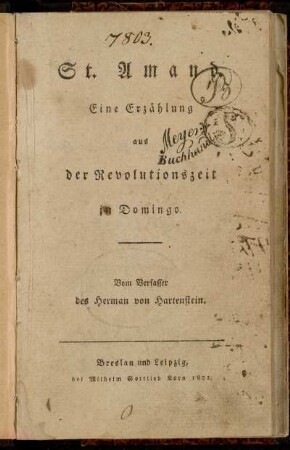 St. Amand : eine Erzählung aus der Revolutionszeit in Domingo : Vom Verf. des Herman von Hartenstein