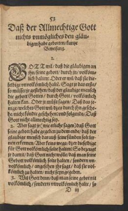 Daß der Allmechtige Gott nichts unmögliches den gläubigen habe gebotten/ kurtze Beweisung.