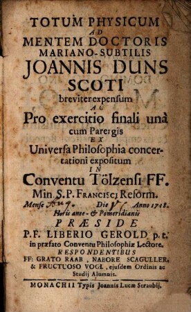 Totum physicum ad mentem Doctoris Mariano-subtilis Joannis Duns Scoti breviter expensum