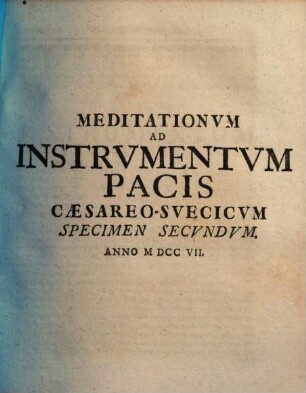 Meditationvm Ad Instrvmentvm Pacis Caesareo-Svecicvm Specimen ..., 2