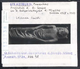 Straßburg, Museum Frauenhaus: Katharinenkapelle, Fragmente des Hl. Grabes: Leichnam Christi
