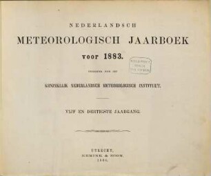 Nederlandsch meteorologisch jaarboek : voor .... 35. 1883 (1884)