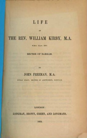 Life of the Rev. William Kirby, Rector of Barham