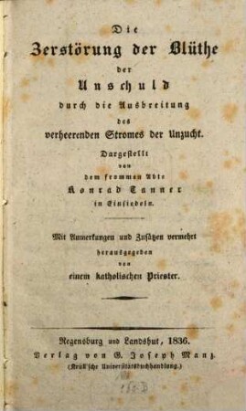 Die Zerstörung der Blüthe der Unschuld durch die Ausbreitung des verheerenden Stromes der Unzucht