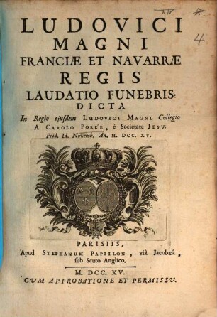 Ludovici Magni Franciae et Navarrae regis laudatio funebris