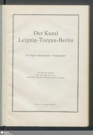 Der Kanal Leipzig-Torgau-Berlin : ein Kapitel mitteldeutscher Verkehrspolitik