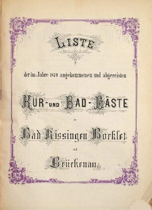 Kurliste von Bad Kissingen und Kissinger Bad-Anzeiger. 1879