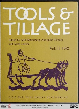 1: Tools & tillage: a journal on the history of the implements of cultivation and other agricultural processes