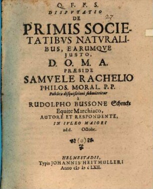 Disp. de primis societatibus naturalibus, earumque iusto