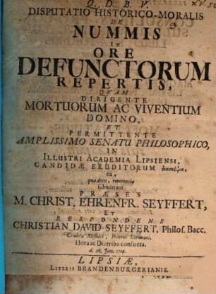 Disputatio Historico-Moralis De Nummis In Ore Defunctorum Repertis