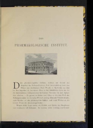 Das pharmakologische Institut.