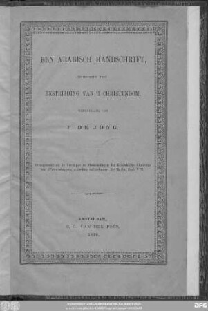 Een arabisch handschrift, behelzende eene bestrijding van t'Christendom