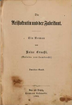 Die Aristokratin und der Fabrikant : Ein Roman von Luise Ernesti . 2