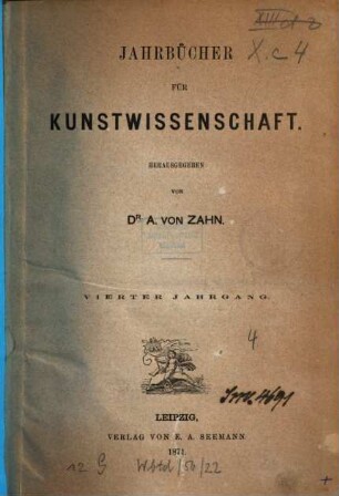 Jahrbücher für Kunstwissenschaft. 4, 4. 1871