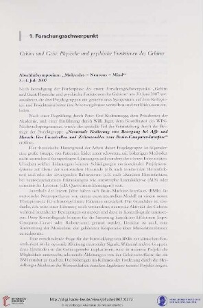 1. Forschungsschwerpunkt "Gehirn und Geist. Physische und psychische Funktionen des Gehirns": Abschlußsymposium "Moleculed - Neurons - Mind"