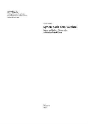 Syrien nach dem Wechsel : innere und äußere Faktoren der politischen Entwicklung