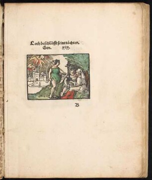 Kolorierter Holzschnitt: Loth beschläfft seine töchter. Gen. viv.
