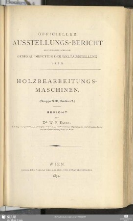 Gruppe 13, Sect. 2: Holzbearbeitungsmaschinen : Bericht