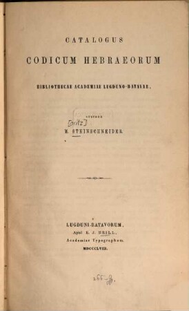 Catalogus codicum Hebraeorum Bibliothecae Academiae Lugduno-Batavae