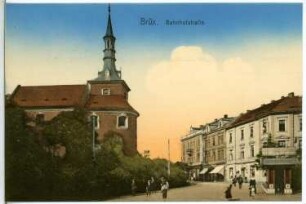 Brüx. Bahnhofstraße