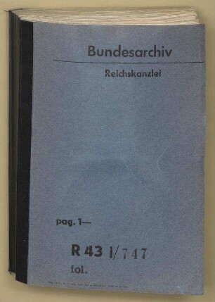 Geheimfonds des Reichskanzlers "Zu allgemeinen Zwecken" (Kap. III 1 Tit. 32). -: Bd. 6