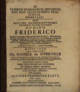 De vetervm romanorvm historicorvm prae recentioribvs praestantia dissertatio