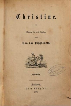Christine : Roman in 3 Bänden von Dor. von Paschkowsky. 1
