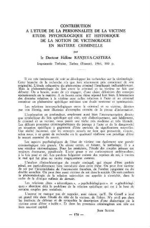 170, Contribution à l'étude de la personnalité de la victime. Étude psychologique et historique de la notion de victimologie en matiere criminelle, par Hélène Ranjeva-Castera