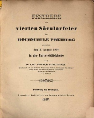 Festrede zur vierten Säcularfeier der Hochschule Freiburg gesprochen den 4. August 1857 in der Universitätskirche