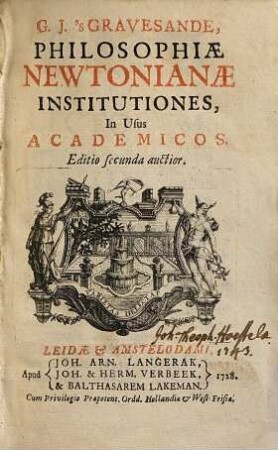G. J. 's Gravesande, Philosophiæ Newtonianæ Institutiones : In Usus Academicos
