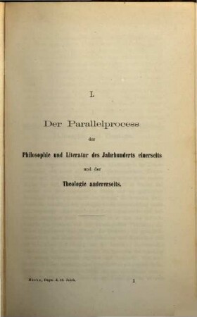 Die Dogmatik des neunzehnten Jahrhunderts in ihrem inneren Flusse und im Zusammenhang mit der allgemeinen theologischen, philosophischen und literarischen Entwickelung desselben