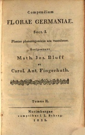 Compendium florae Germaniae. 2, Sectio I Plantae phanerogamicae seu vasculosae ; tom. 2