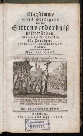 4: Klagstimme eines Predigers über das Sittenverderbniß unserer Zeiten. Vierter Band