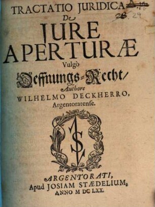 Tractatio iur. de iure aperturae, vulgo Öffnungs-Recht