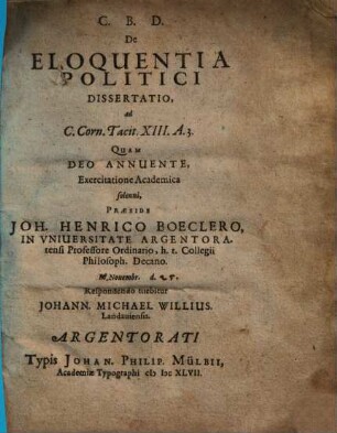 De Eloquentia Politici Dissertatio, ad C. Corn. Tacit. XIII. A. 3.