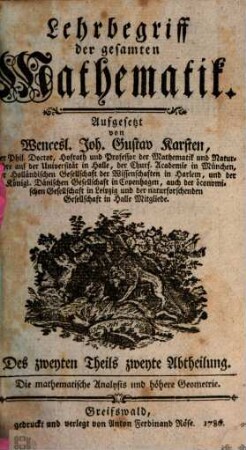 Lehrbegriff der gesamten Mathematik. Des zweyten Theils zweyte Abtheilung, Die mathematische Analysis und höhere Geometrie