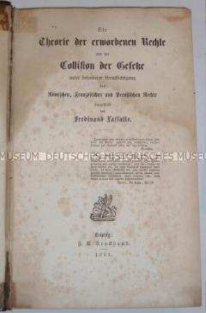 Das System der erworbenen Rechte. Eine Versöhnung des positiven Rechts und der Rechtsphilosophie (1. Teil)