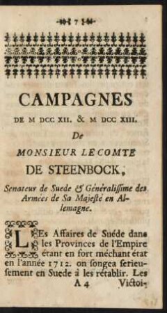 Campagnes de M DCC XII. & ; DCC XIII. de monsieur le comte de steenbock.