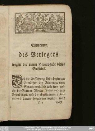 Erinnerung des Verlegers wegen der neuen Herausgabe dieses Büchleins.