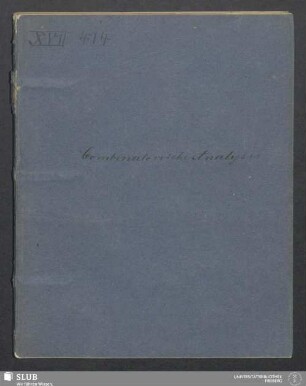 Combinatorische Analysis - XVII 414 8. (3) : nach den Vorträgen des Schulraths Uhde : Wintersem. 1856/57