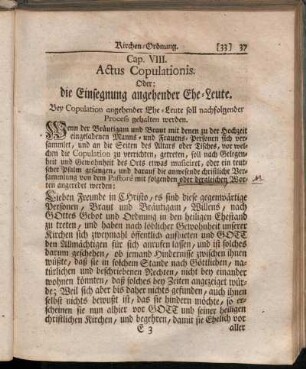 Cap. VIII. Actus Copulationis. Oder: die Einsegnung angehender Ehe-Leute.