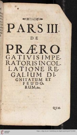 Pars III: De prærogativis imperatoris in collatione regalium dignitatum et feudorum