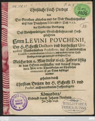 Christliche Leich-Predigt von ... Herrn Levini Pouchenius ... Welcher den 4. May dieses 1648. ... entschlaffen ...