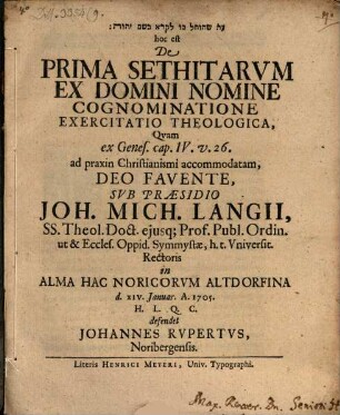 ʿĒt še-hûḥal bô li-qrô be-šem YHWH hoc est De Prima Sethitarvm Ex Domini Nomine Cognominatione Exercitatio Theologica