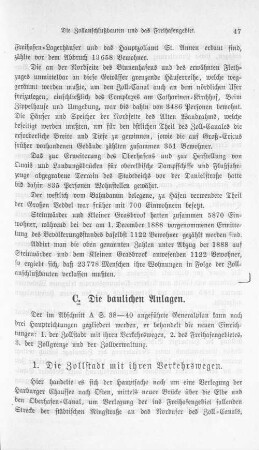 C. Die baulichen Anlagen.